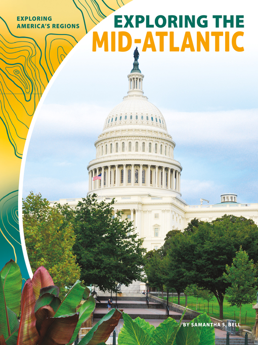 Title details for Exploring the Mid-Atlantic by Samantha Bell - Available